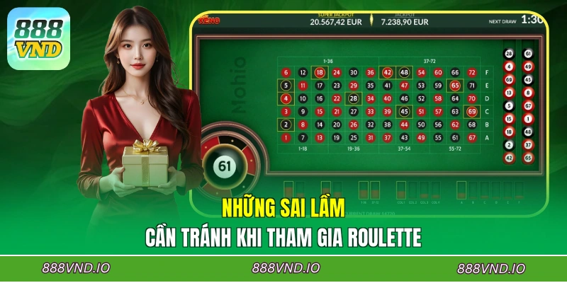 Những sai lầm cần tránh khi tham gia Roulette