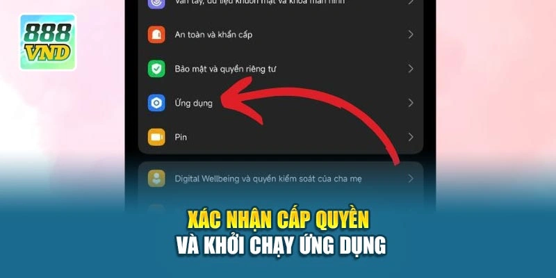 Xác nhận cấp quyền và khởi chạy ứng dụng 